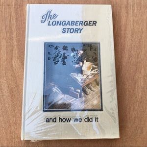 The Longaberger Story and how we did it. Book